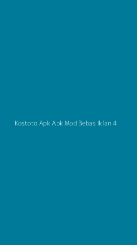 Tampilan Antarmuka Aplikasi Kostoto Apk Apk Mod Bebas Iklan - 4