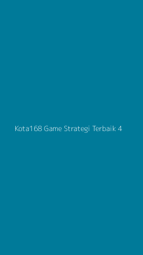 Tampilan Antarmuka Aplikasi Kota168 Game Strategi Terbaik - 4
