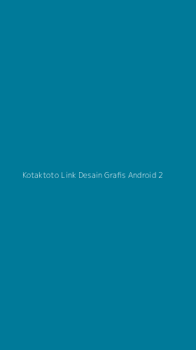 Tampilan Antarmuka Aplikasi Kotaktoto Link Desain Grafis Android - 2