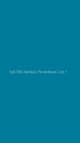 Tampilan Antarmuka Aplikasi Kpk789 Aplikasi Pendidikan Lite - 1
