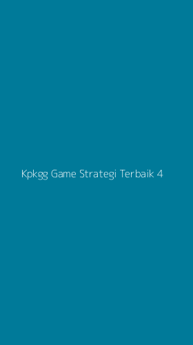 Tampilan Antarmuka Aplikasi Kpkgg Game Strategi Terbaik - 4