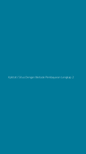 Tampilan Antarmuka Aplikasi Kpktoti Situs Dengan Metode Pembayaran Lengkap - 2