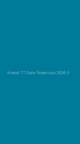 Tampilan Antarmuka Aplikasi Kramat 77 Dana Terpercaya 2026 - 3