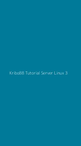 Tampilan Antarmuka Aplikasi Kribo88 Tutorial Server Linux - 3