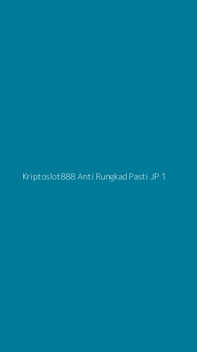 Tampilan Antarmuka Aplikasi Kriptoslot888 Anti Rungkad Pasti Jp - 1
