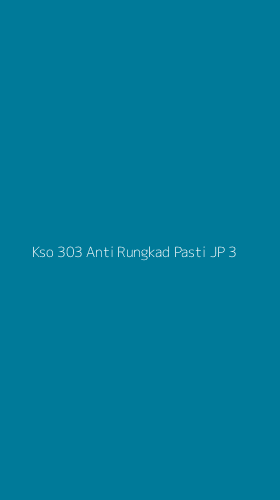 Tampilan Antarmuka Aplikasi Kso 303 Anti Rungkad Pasti Jp - 3