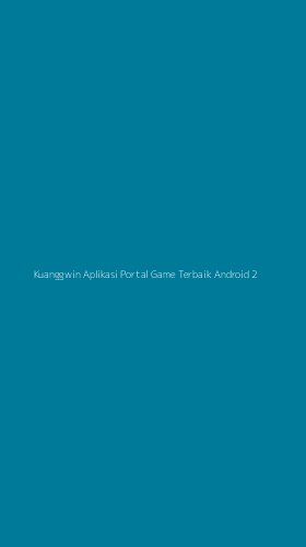 Tampilan Antarmuka Aplikasi Kuanggwin Aplikasi Portal Game Terbaik Android - 2