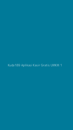 Tampilan Antarmuka Aplikasi Kuda189 Aplikasi Kasir Gratis Umkm - 1