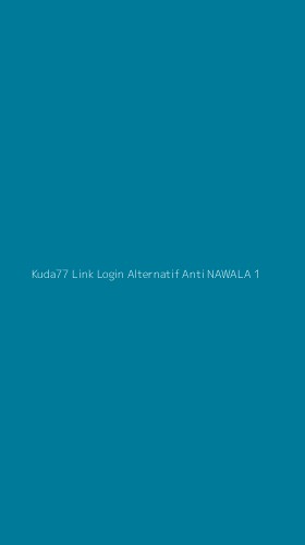 Tampilan Antarmuka Aplikasi Kuda77 Link Login Alternatif Anti Nawala - 1