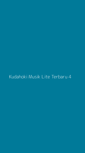 Tampilan Antarmuka Aplikasi Kudahoki Musik Lite Terbaru - 4