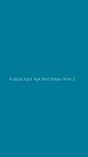 Tampilan Antarmuka Aplikasi Kudajackpot Apk Mod Bebas Iklan - 2