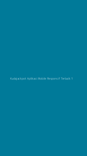 Tampilan Antarmuka Aplikasi Kudajackpot Aplikasi Mobile Responsif Terbaik - 1