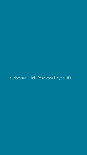 Tampilan Antarmuka Aplikasi Kudatogel Link Perekam Layar Hd - 1