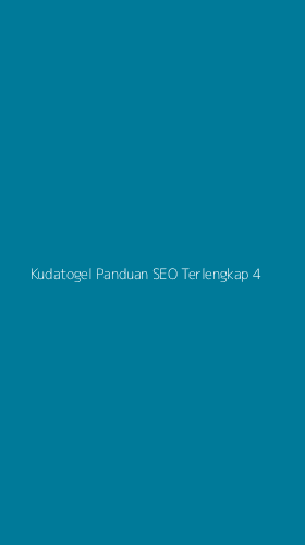 Tampilan Antarmuka Aplikasi Kudatogel Panduan Seo Terlengkap - 4
