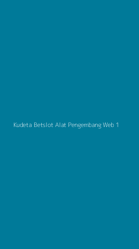 Tampilan Antarmuka Aplikasi Kudeta Betslot Alat Pengembang Web - 1