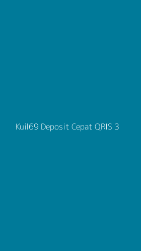 Tampilan Antarmuka Aplikasi Kuil69 Deposit Cepat Qris - 3