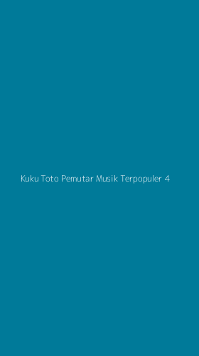 Tampilan Antarmuka Aplikasi Kuku Toto Pemutar Musik Terpopuler - 4