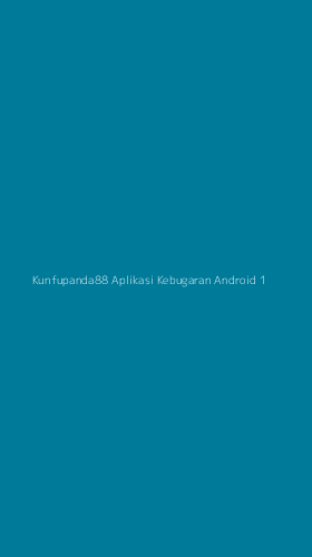 Tampilan Antarmuka Aplikasi Kunfupanda88 Aplikasi Kebugaran Android - 1