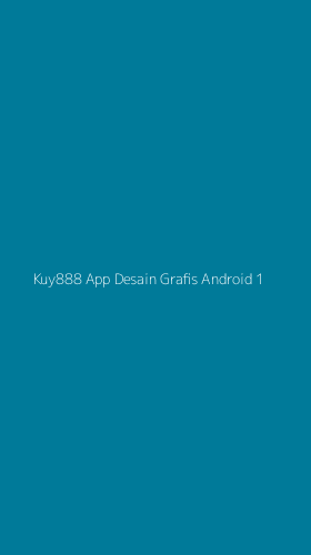 Tampilan Antarmuka Aplikasi Kuy888 App Desain Grafis Android - 1