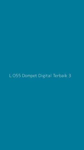 Tampilan Antarmuka Aplikasi L O55 Dompet Digital Terbaik - 3