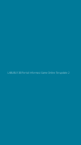 Tampilan Antarmuka Aplikasi Labubu138 Portal Informasi Game Online Terupdate - 2
