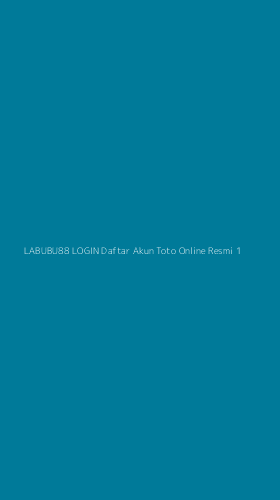 Tampilan Antarmuka Aplikasi Labubu88 Login Daftar Akun Toto Online Resmi - 1