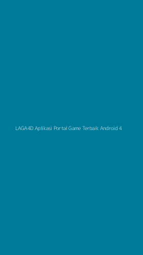Tampilan Antarmuka Aplikasi Laga4d Aplikasi Portal Game Terbaik Android - 4