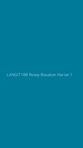 Tampilan Antarmuka Aplikasi Langit188 Resep Masakan Harian - 1