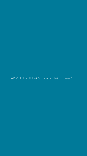 Tampilan Antarmuka Aplikasi Laris138 Login Link Slot Gacor Hari Ini Resmi - 1