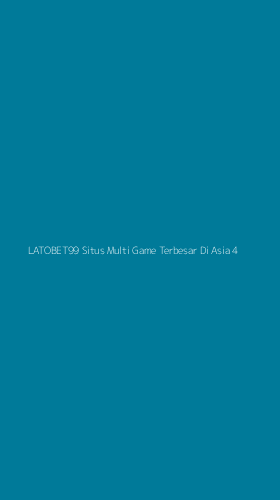 Tampilan Antarmuka Aplikasi Latobet99 Situs Multi Game Terbesar Di Asia - 4