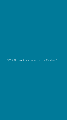 Tampilan Antarmuka Aplikasi Lawu88 Cara Klaim Bonus Harian Member - 1