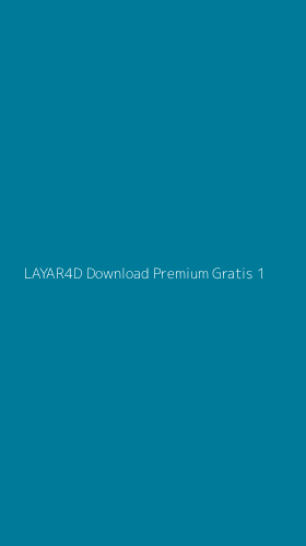 Tampilan Antarmuka Aplikasi Layar4d Download Premium Gratis - 1