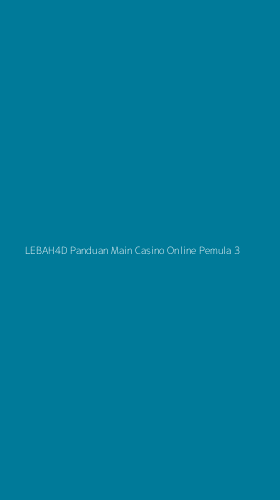 Tampilan Antarmuka Aplikasi Lebah4d Panduan Main Casino Online Pemula - 3