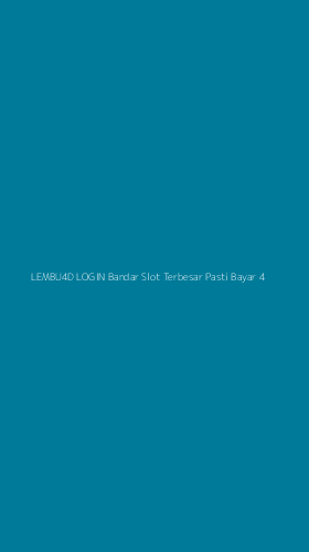 Tampilan Antarmuka Aplikasi Lembu4d Login Bandar Slot Terbesar Pasti Bayar - 4