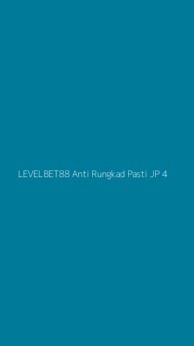 Tampilan Antarmuka Aplikasi Levelbet88 Anti Rungkad Pasti Jp - 4