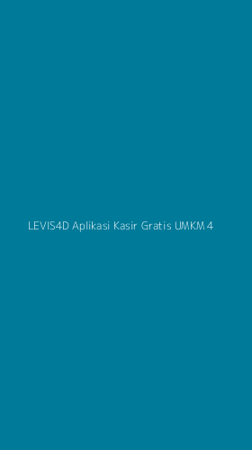 Tampilan Antarmuka Aplikasi Levis4d Aplikasi Kasir Gratis Umkm - 4