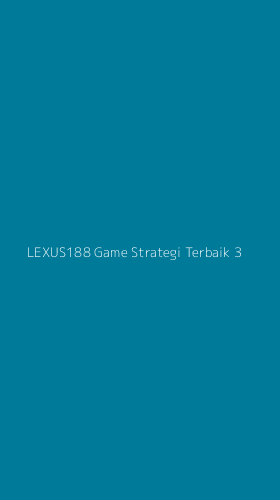 Tampilan Antarmuka Aplikasi Lexus188 Game Strategi Terbaik - 3