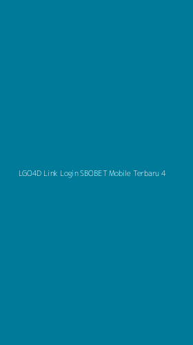 Tampilan Antarmuka Aplikasi Lgo4d Link Login Sbobet Mobile Terbaru - 4