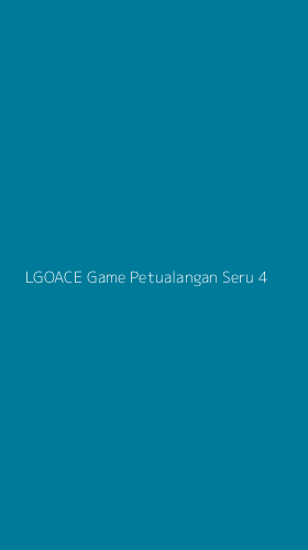 Tampilan Antarmuka Aplikasi Lgoace Game Petualangan Seru - 4