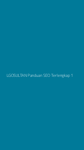 Tampilan Antarmuka Aplikasi Lgosultan Panduan Seo Terlengkap - 1