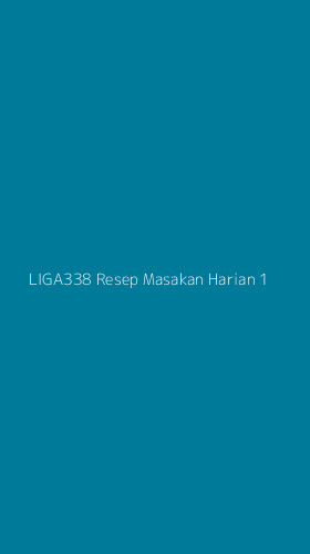 Tampilan Antarmuka Aplikasi Liga338 Resep Masakan Harian - 1