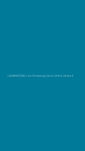 Tampilan Antarmuka Aplikasi Ligabanteng Live Streaming Casino Online 24jam - 4