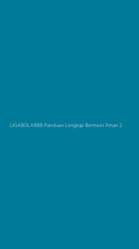 Tampilan Antarmuka Aplikasi Ligabola888 Panduan Lengkap Bermain Aman - 2