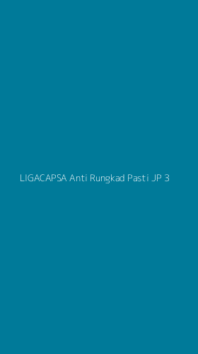 Tampilan Antarmuka Aplikasi Ligacapsa Anti Rungkad Pasti Jp - 3