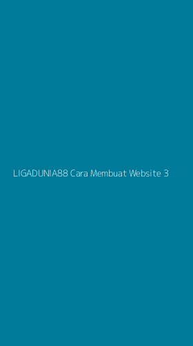 Tampilan Antarmuka Aplikasi Ligadunia88 Cara Membuat Website - 3