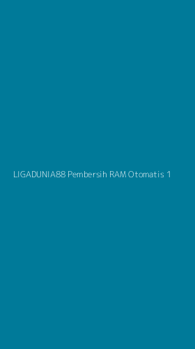 Tampilan Antarmuka Aplikasi Ligadunia88 Pembersih Ram Otomatis - 1