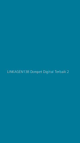 Tampilan Antarmuka Aplikasi Linkagen138 Dompet Digital Terbaik - 2