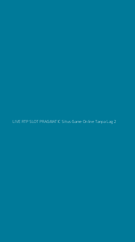 Tampilan Antarmuka Aplikasi Live Rtp Slot Pragmatic Situs Game Online Tanpa Lag - 2