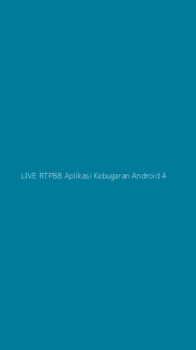 Tampilan Antarmuka Aplikasi Live Rtp88 Aplikasi Kebugaran Android - 4