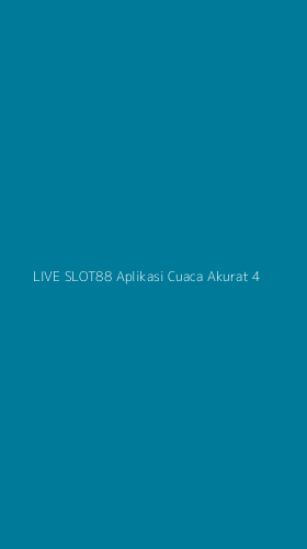 Tampilan Antarmuka Aplikasi Live Slot88 Aplikasi Cuaca Akurat - 4